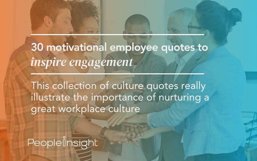 30 workplace engagement quotes to