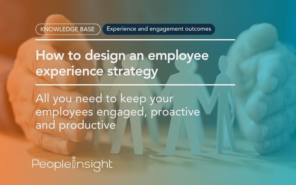 How to design an employee experience strategy kb