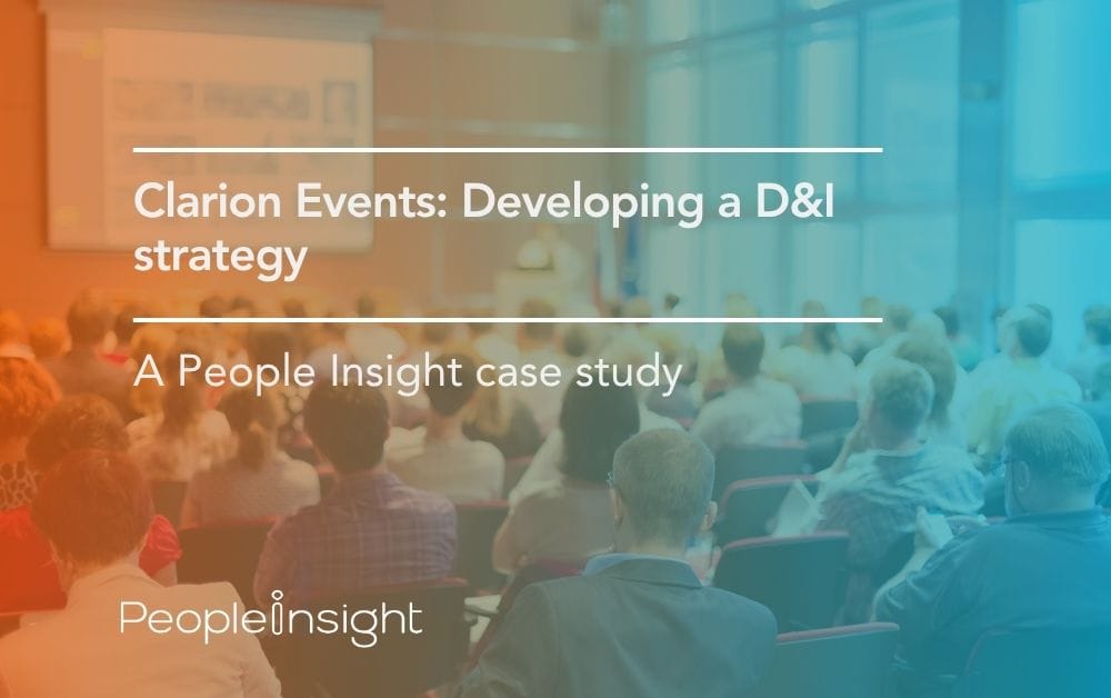 Clarion Events Developing a D&I strategy case study