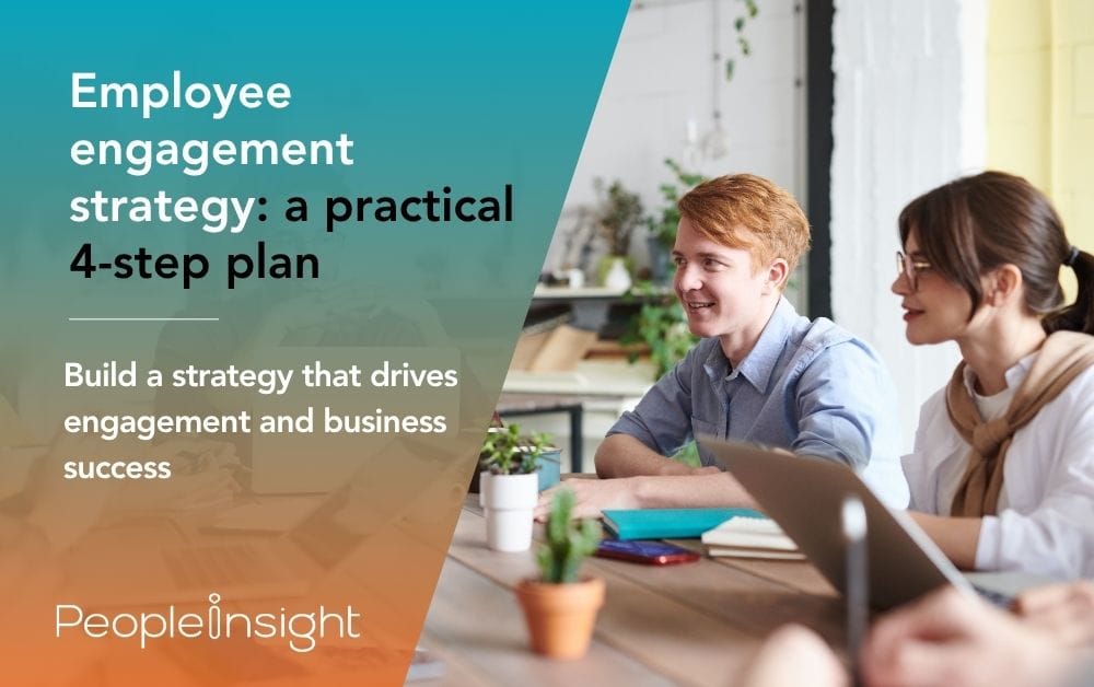 Our proven 4-step employee engagement strategy plan