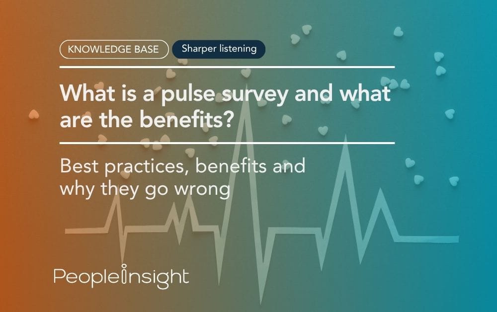 What is a pulse survey and what are the benefits
