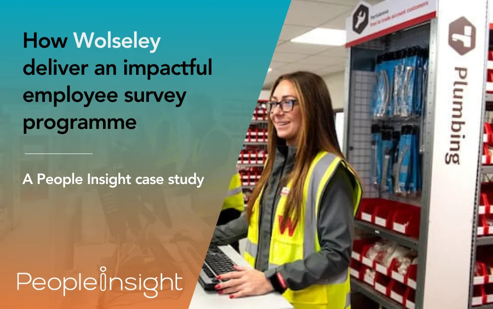 How Wolseley deliver an impactful employee survey programme