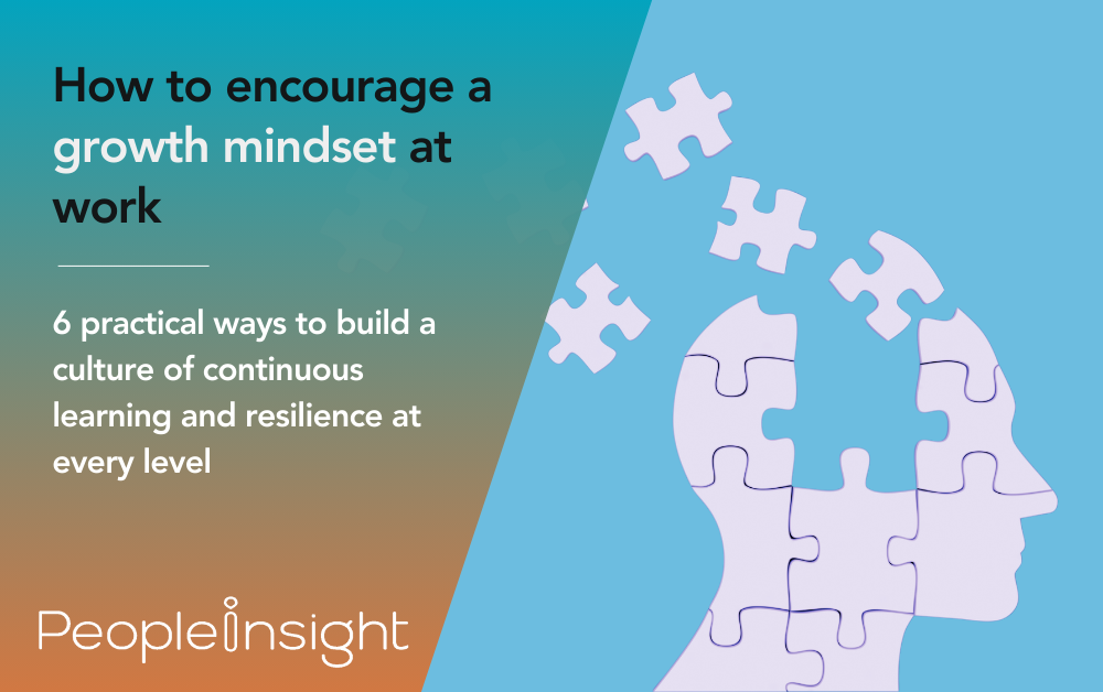 How to encourage a growth mindset at work