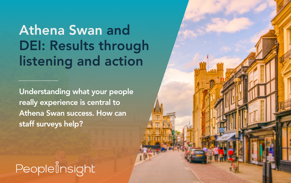 Athena Swan and DEI Results through listening and action