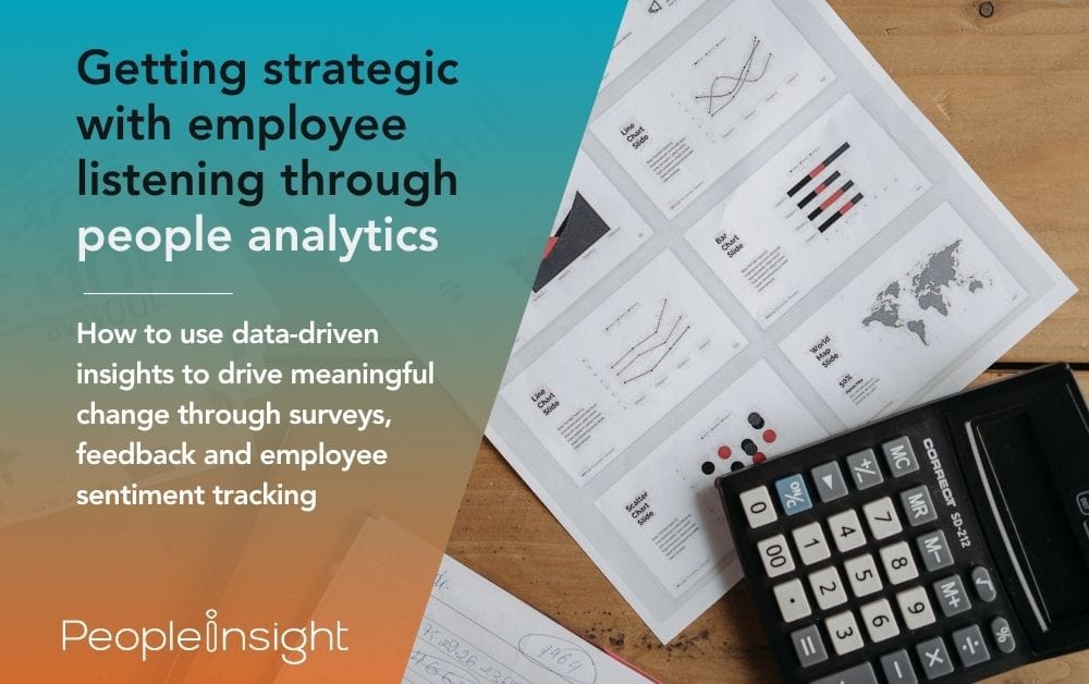 Getting strategic with employee listening through people analytics