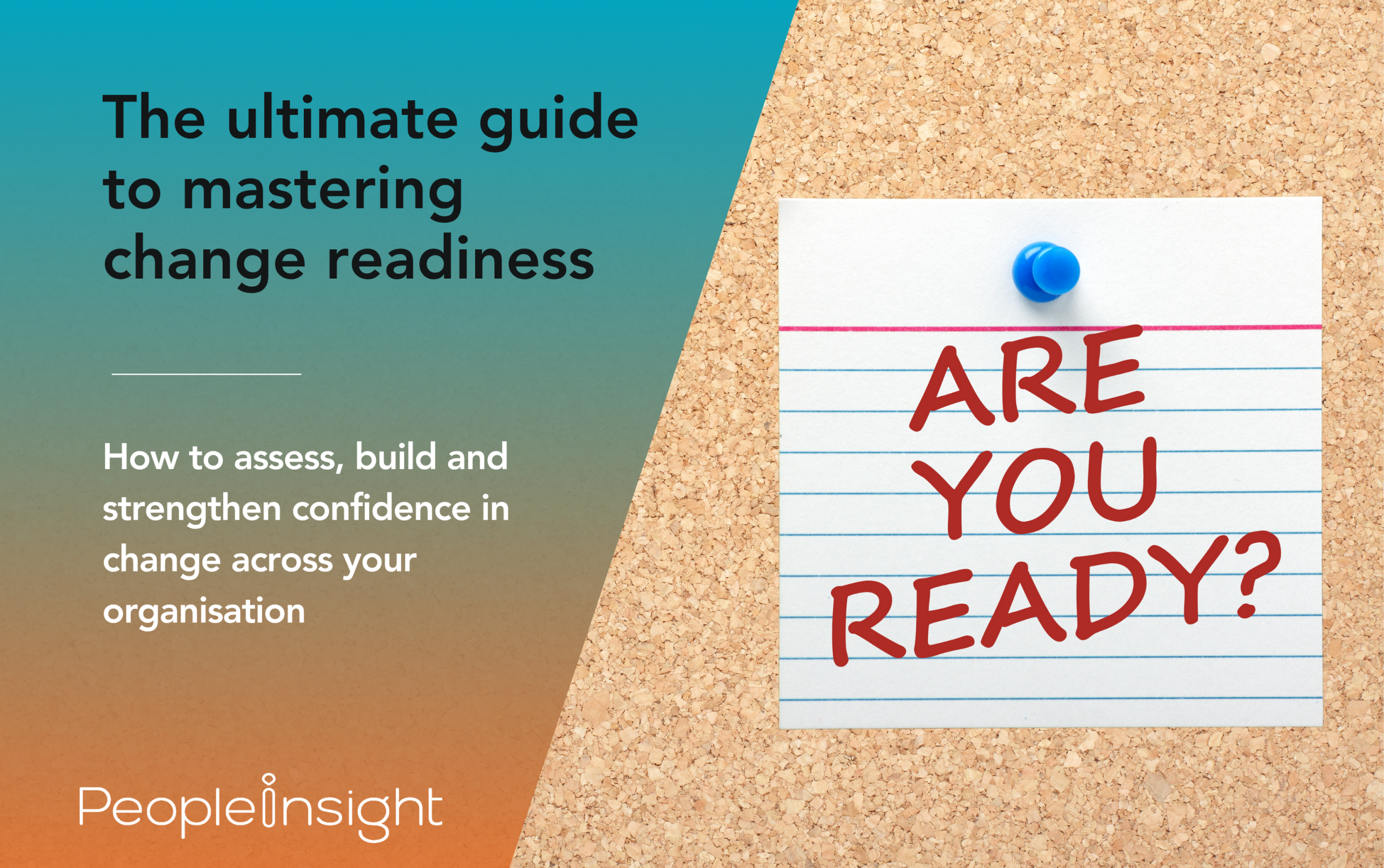 The ultimate guide to mastering change readiness