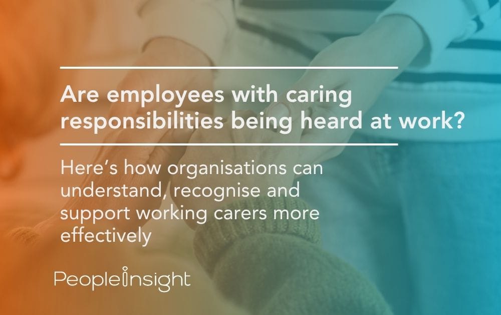 Are employees with caring responsibilities being heard at work