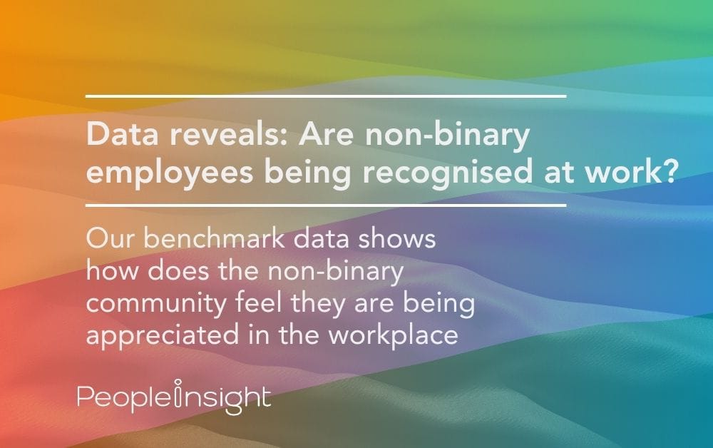 Data reveals Are non-binary employees being seen (and recognised) at work