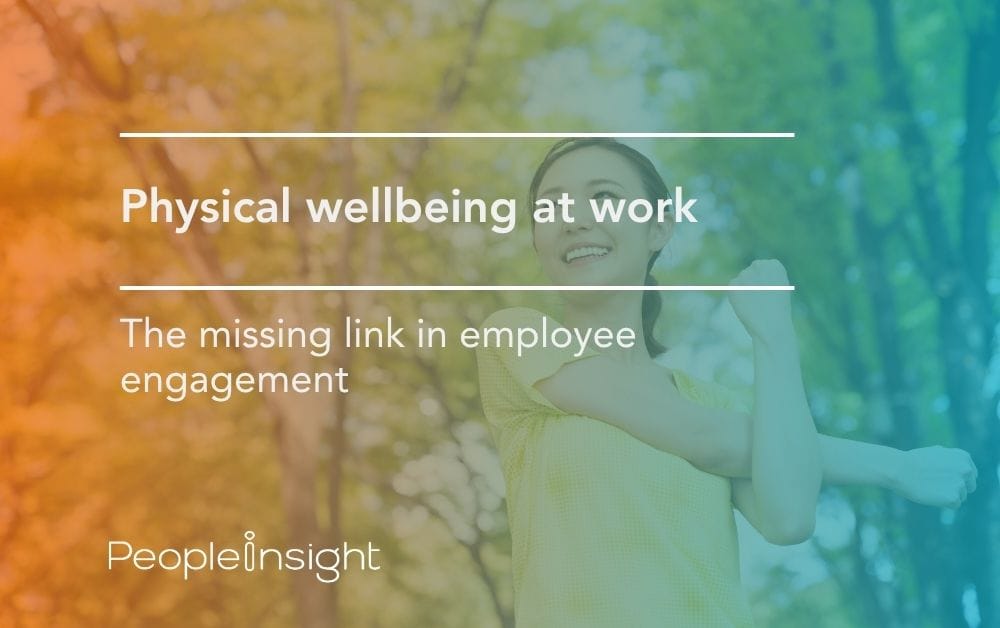 Physical wellbeing at work